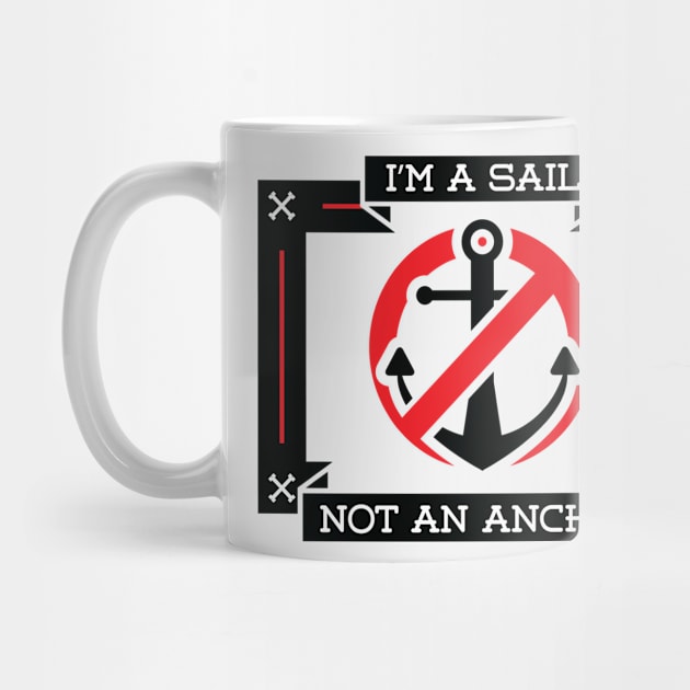 I'm a Sail Not an Anchor by Sympull